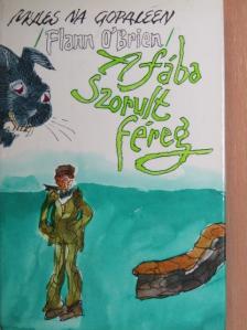 Flann O'Brien - A fába szorult féreg [antikvár]