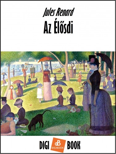 Jules Renard - Az élősdi [eKönyv: epub, mobi]