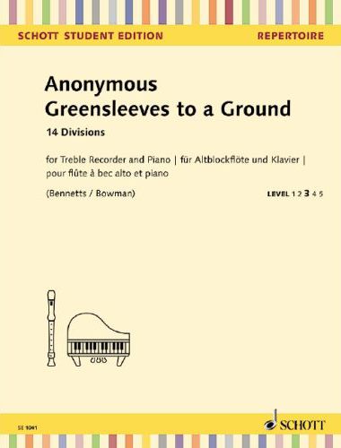 Anonymous - GREENSLEEVES TO A GROUND. 14 DIVISIONS FOR TREBLE RECORDER AND PIANO (BENNETTS / BOWMAN) LEVEL 3
