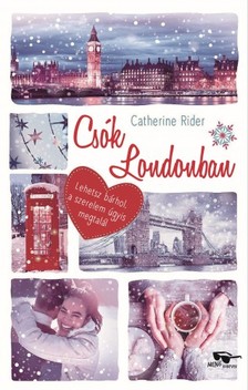 Catherine Rider - Csók Londonban [eKönyv: epub, mobi]