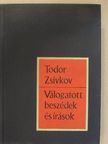 Todor Zsivkov - Válogatott beszédek és írások [antikvár]