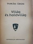 Tamási Áron - Világ és holdvilág [antikvár]