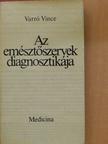 Varró Vince - Az emésztőszervek diagnosztikája [antikvár]