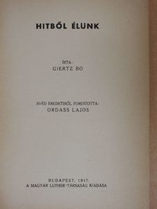 Giertz Bo - Hitből élünk [antikvár]