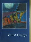 Egri Mária - Ezüst György [antikvár]
