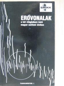 Csernohorszky Vilmos - Erővonalak a két világháború közti magyar szellemi életben [antikvár]