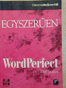 Kris Jamsa - Egyszerűen WordPerfect [antikvár]
