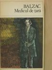 Honoré de Balzac - Medicul de tará [antikvár]