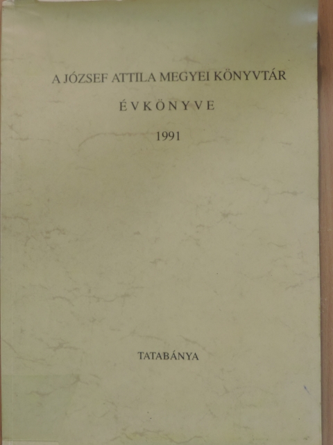 Dr. Monostori Imre - A József Attila Megyei Könyvtár Évkönyve 1991 [antikvár]
