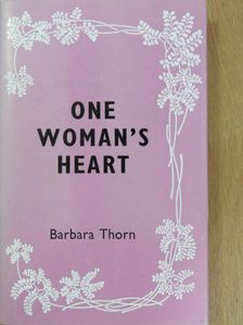 Barbara Thorn - One Woman's Heart [antikvár]
