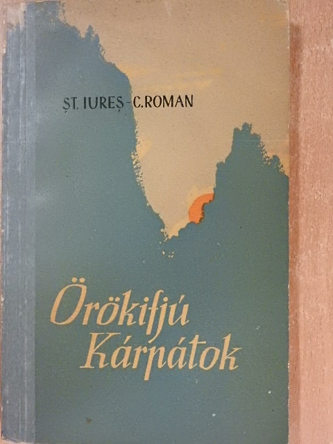Carol Roman - Örökifjú Kárpátok [antikvár]