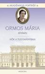 Ormos Mária - történész - Nők a tudományban