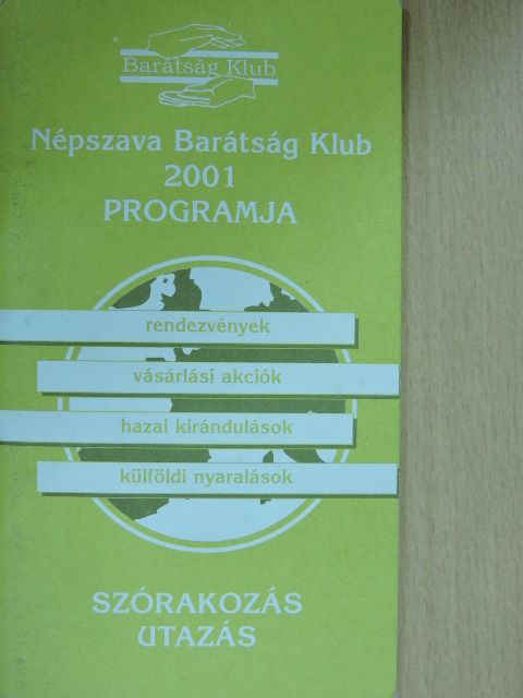 Népszava Barátság Klub 2001 Programja [antikvár]