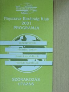 Népszava Barátság Klub 2001 Programja [antikvár]
