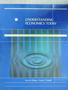 Frank C. Wykoff - Understanding Economics Today [antikvár]