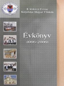 A II. Rákóczi Ferenc Kárpátaljai Magyar Főiskola évkönyv 1996-2006 [antikvár]