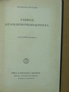 Farbige Gemäldereproduktionen [antikvár]