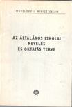 Szebenyi Péter - Az általános iskolai nevelés és oktatás terve [antikvár]