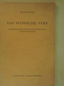 Wolfgang Halm - Das spanische Verb [antikvár]