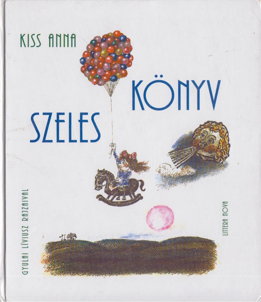 KISS ANNA - Szeles könyv [antikvár]
