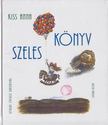 KISS ANNA - Szeles könyv [antikvár]