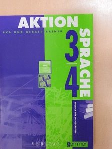 Eva Rainer - Aktion Sprache 3/4 [antikvár]