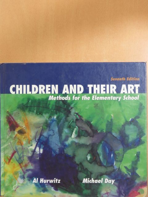 Al Hurwitz - Children and Their Art [antikvár]