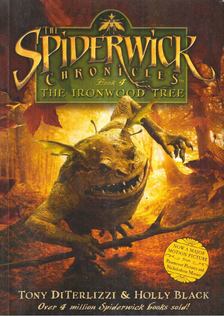 Tony DiTerlizzi ,  Holly Black - The ironwood tree [antikvár]