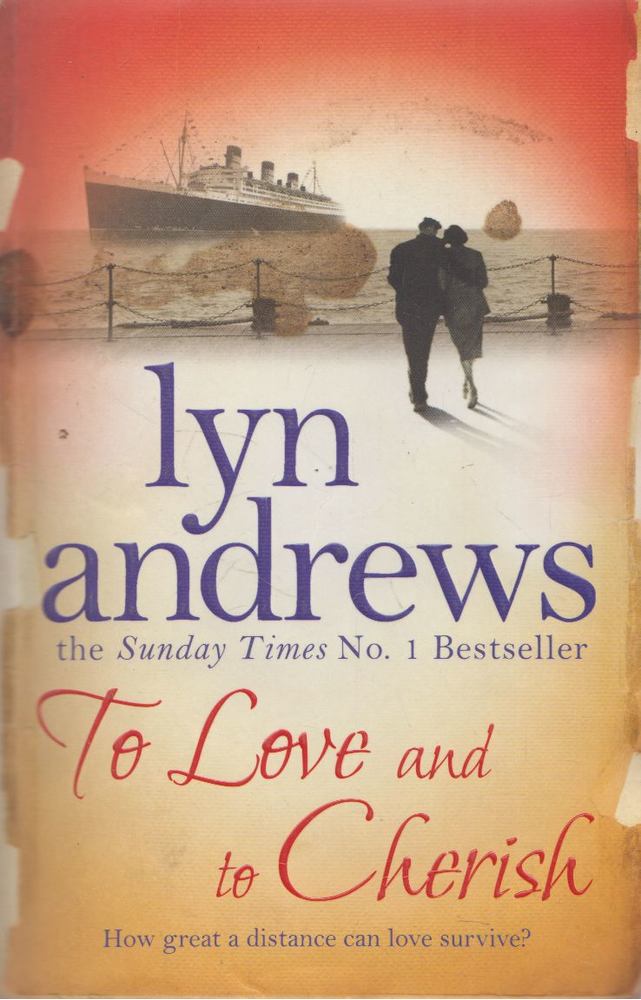 Lyn Andrews - To Love and to Cherish [antikvár]