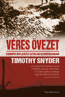 Timothy Snyder - Véres övezet