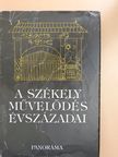 Balás Gábor - A székely művelődés évszázadai (dedikált példány) [antikvár]