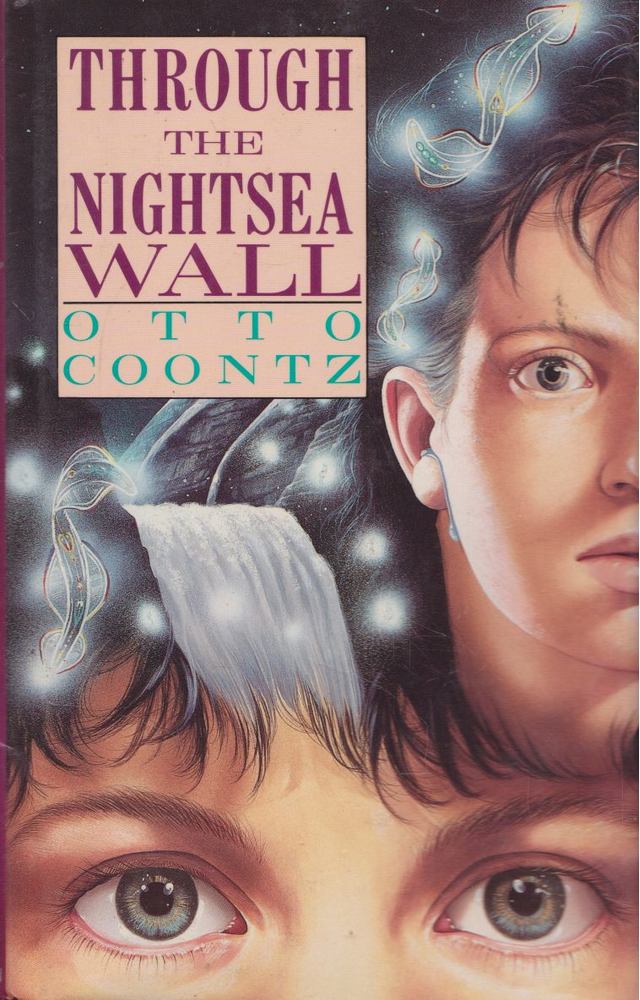 Otto Coontz - Through the Nightsea Wall [antikvár]