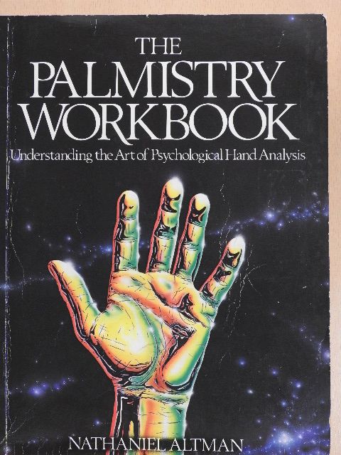 Nathaniel Altman - The Palmistry Workbook [antikvár]