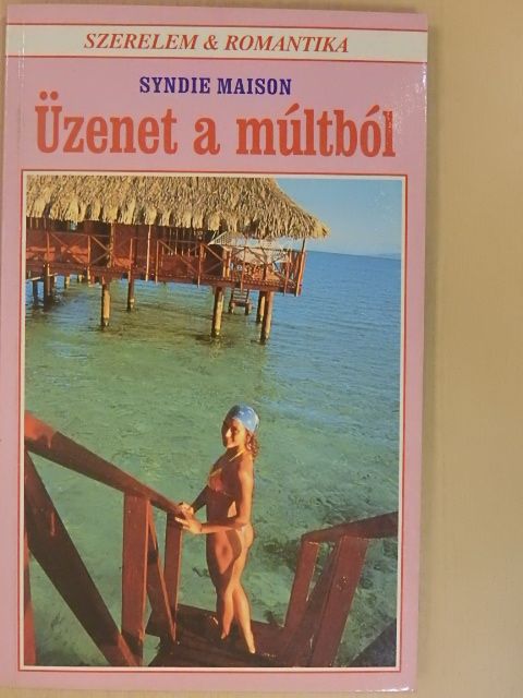 Syndie Maison - Üzenet a múltból [antikvár]