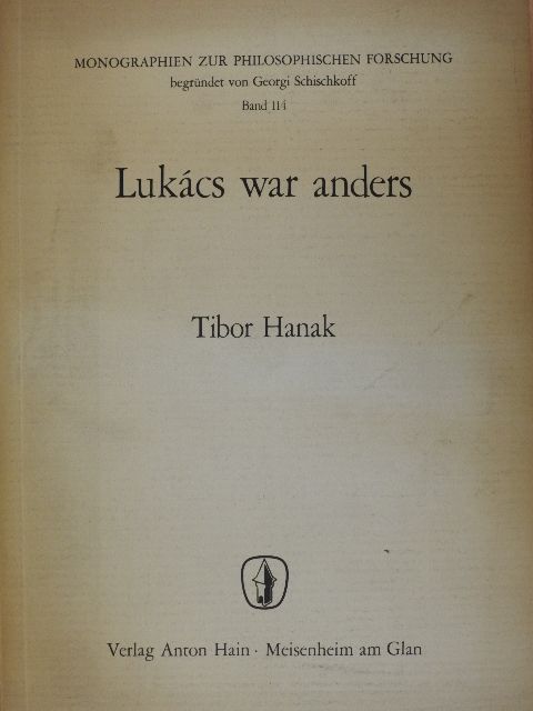Hanák Tibor - Lukács war anders [antikvár]