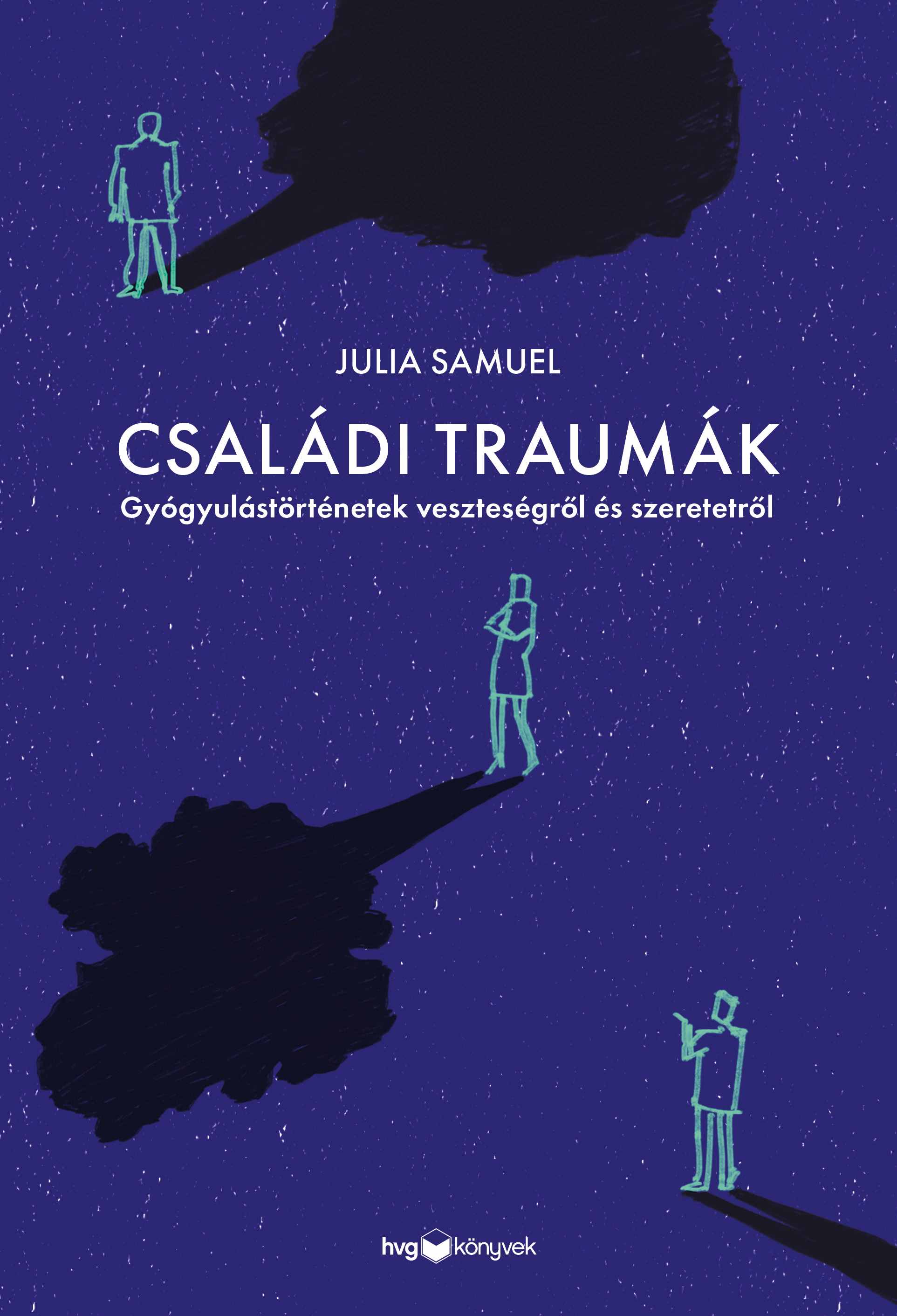 Julia Samuel - Családi traumák