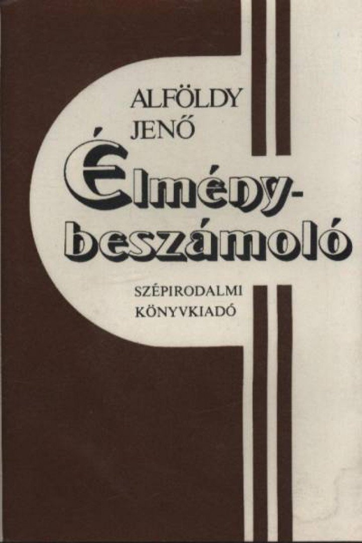 ALFÖLDY JENŐ - Élménybeszámoló [antikvár]