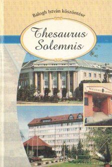 Kujbosné Mecsei Éva (szerk.) - Thesaurus Salemnis [antikvár]