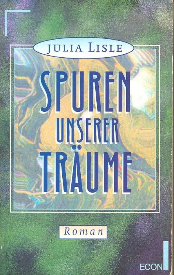 LISLE, JULIA - Spuren unserer Träume [antikvár]