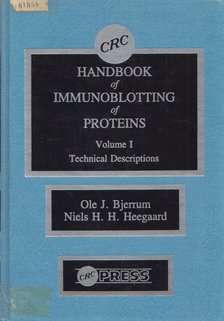 Ole J. Bjerrum, Niels H. H. Heegaard - CRC Handbook Of Immunoblotting Of Proteins - Volume I. [antikvár]