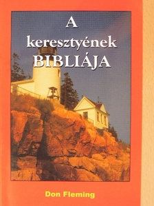 Don Fleming - A keresztyének Bibliája [antikvár]