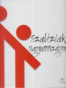 Lengyel Erzsébet - Szaléziak Magyarországon [antikvár]