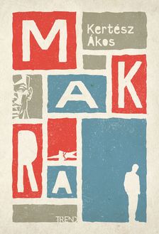KERTÉSZ ÁKOS - Makra - Felújított kiadás
