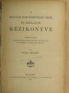 Póra Ferenc - A magyar rokonértelmü szók és szólások kézikönyve (rossz állapotú) [antikvár]