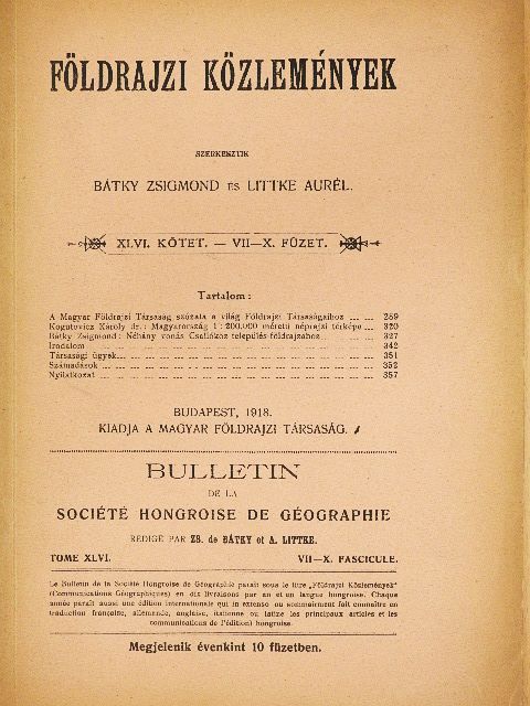 Bátky Zsigmond - Földrajzi Közlemények 1918/7-10. [antikvár]