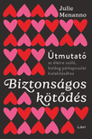 Julie Menanno - Biztonságos kötődés