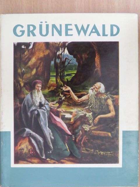 Kampis Antal - Grünewald Mathis Neithart Gothart [antikvár]