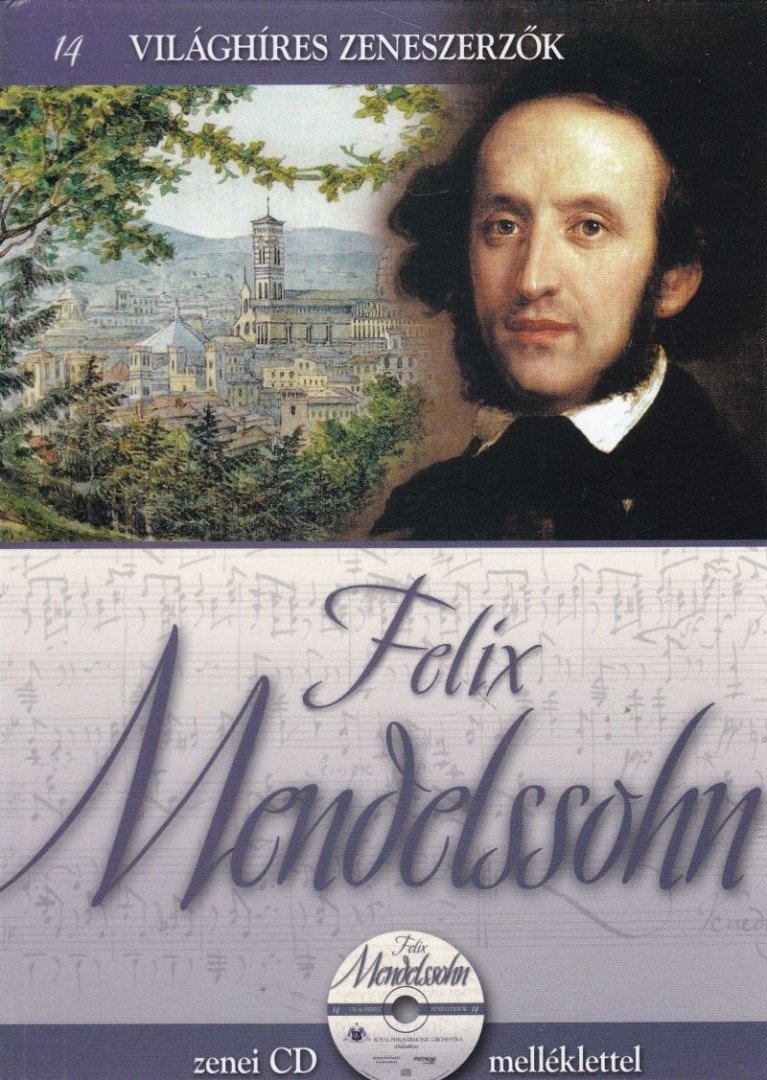 Alberto Szpunberg - Felix Mendelssohn [antikvár]