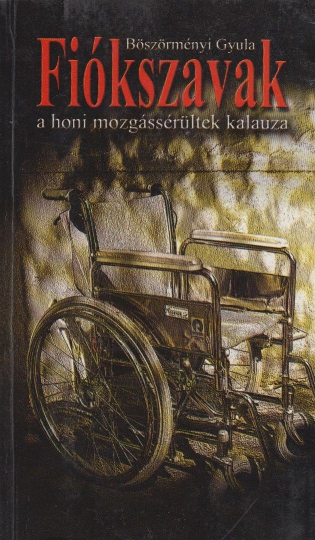 Böszörményi Gyula - Fiókszavak [antikvár]