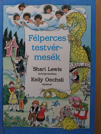Shari Lewis - Félperces testvérmesék [antikvár]